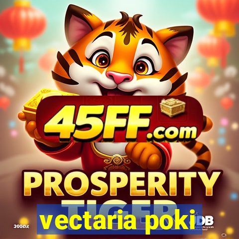 vectaria poki